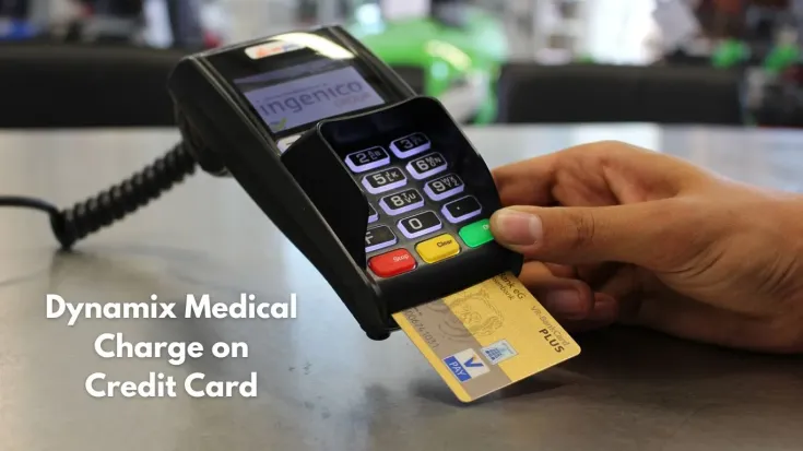 My Credit Card Has a Dynamix Medical Charge; What Is It?
